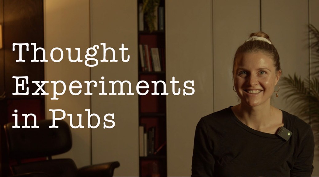 The title slide for an interview about thought experiments in pubs